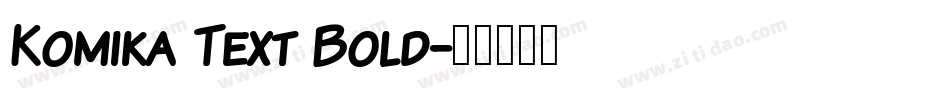 Komika Text Bold字体转换